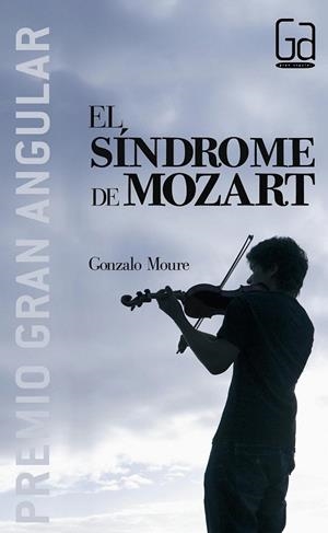 SINDROME DE MOZART, EL | 9788434894983 | MOURE, GONZALO | Galatea Llibres | Llibreria online de Reus, Tarragona | Comprar llibres en català i castellà online