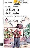 HISTORIA DE ERNESTO, LA | 9788434819290 | COMPANY, MERCÈ | Galatea Llibres | Librería online de Reus, Tarragona | Comprar libros en catalán y castellano online