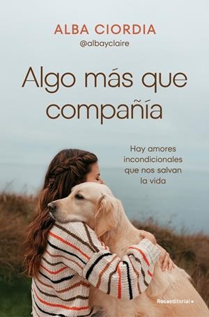 ALGO MÁS QUE COMPAÑÍA | 9788410442030 | CIORDIA (@ALBAYCLAIRE), ALBA | Galatea Llibres | Llibreria online de Reus, Tarragona | Comprar llibres en català i castellà online