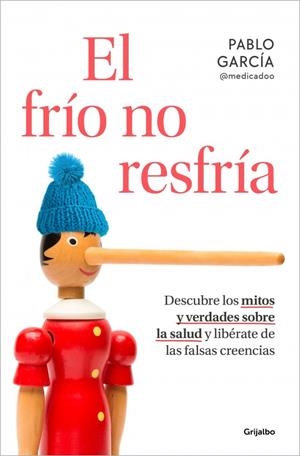 EL FRÍO NO RESFRÍA | 9788425367540 | GARCÍA, PABLO | Galatea Llibres | Llibreria online de Reus, Tarragona | Comprar llibres en català i castellà online