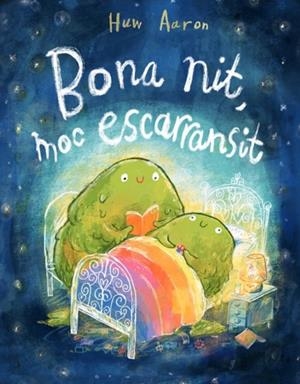 BONA NIT MOC ESCARRANSIT | 9788448869908 | HUW AARON | Galatea Llibres | Llibreria online de Reus, Tarragona | Comprar llibres en català i castellà online