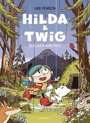 HILDA & TWIG BUSQUEN AIXOPLUC | 9788413899589 | LUKE PEARSON | Galatea Llibres | Librería online de Reus, Tarragona | Comprar libros en catalán y castellano online