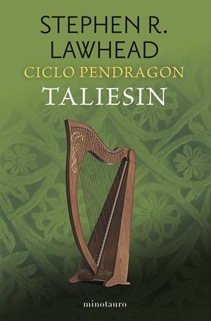 CICLO PENDRAGON 1/6 TALIESIN | 9788445017357 | LAWHEAD, STEPHEN R. | Galatea Llibres | Llibreria online de Reus, Tarragona | Comprar llibres en català i castellà online