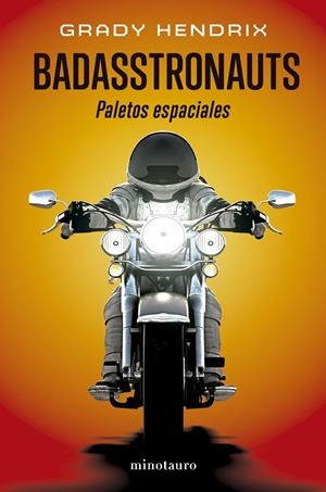 BADASSTRONAUTS | 9788445018750 | GRADY HENDRIX | Galatea Llibres | Librería online de Reus, Tarragona | Comprar libros en catalán y castellano online