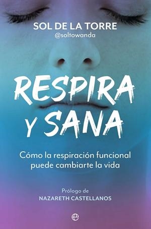 RESPIRA Y SANA | 9788410940499 | DE LA TORRE, SOL | Galatea Llibres | Llibreria online de Reus, Tarragona | Comprar llibres en català i castellà online