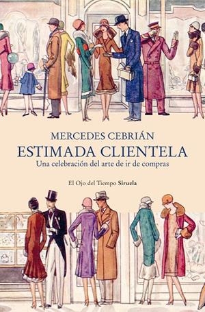 ESTIMADA CLIENTELA | 9788410415553 | CEBRIÁN, MERCEDES | Galatea Llibres | Librería online de Reus, Tarragona | Comprar libros en catalán y castellano online