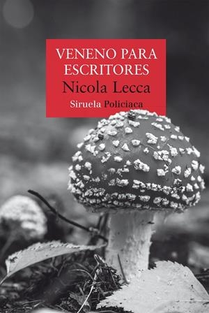 VENENO PARA ESCRITORES | 9788410415676 | LECCA, NICOLA | Galatea Llibres | Llibreria online de Reus, Tarragona | Comprar llibres en català i castellà online