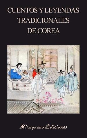 CUENTOS Y LEYENDAS TRADICIONALES DE COREA | 9788478135196 | Galatea Llibres | Librería online de Reus, Tarragona | Comprar libros en catalán y castellano online
