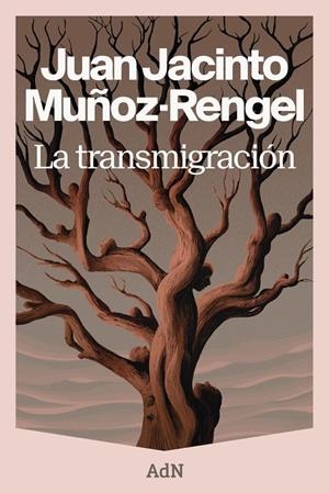 LA TRANSMIGRACIÓN | 9788410138964 | MUÑOZ-RENGEL, JUAN JACINTO | Galatea Llibres | Llibreria online de Reus, Tarragona | Comprar llibres en català i castellà online