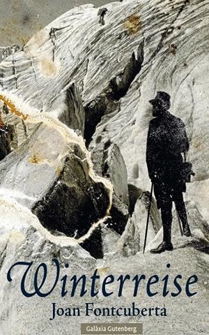 WINTERREISE | 9788410317703 | FONTCUBERTA, JOAN | Galatea Llibres | Llibreria online de Reus, Tarragona | Comprar llibres en català i castellà online