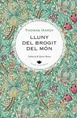 LLUNY DEL BROGIT DEL MON | 9788419474858 | THOMAS HARDY | Galatea Llibres | Llibreria online de Reus, Tarragona | Comprar llibres en català i castellà online