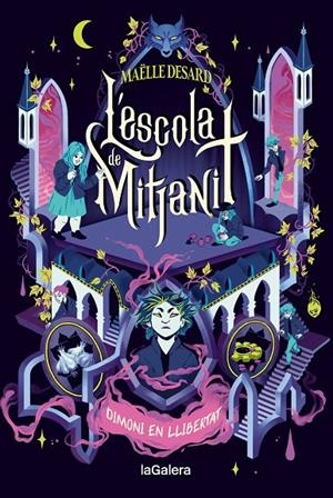 L'ESCOLA DE MITJANIT 2. DIMONI EN LLIBERTAT | 9788424675196 | DESARD, MAËLLE | Galatea Llibres | Llibreria online de Reus, Tarragona | Comprar llibres en català i castellà online