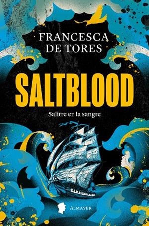 SALTBLOOD | 9788412891560 | DE TORES, FRANCESCA | Galatea Llibres | Librería online de Reus, Tarragona | Comprar libros en catalán y castellano online