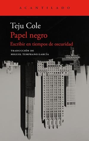PAPEL NEGRO | 9788419958570 | COLE, TEJU | Galatea Llibres | Llibreria online de Reus, Tarragona | Comprar llibres en català i castellà online