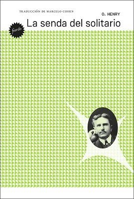 LA SENDA DEL SOLITARIO | 9788412888966 | HENRY, O. | Galatea Llibres | Librería online de Reus, Tarragona | Comprar libros en catalán y castellano online