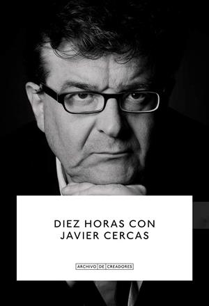 DIEZ HORAS CON JAVIER CERCAS. | 9788410024694 | RUIZ MANTILLA, JESÚS | Galatea Llibres | Llibreria online de Reus, Tarragona | Comprar llibres en català i castellà online