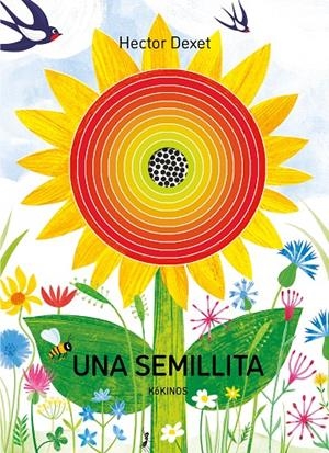 UNA SEMILLITA | 9788419475855 | DEXET, HECTOR | Galatea Llibres | Llibreria online de Reus, Tarragona | Comprar llibres en català i castellà online