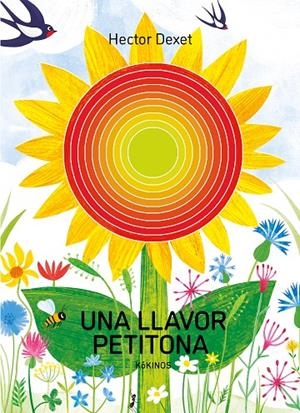 UNA LLAVOR PETITONA | 9788419475862 | DEXET, HECTOR | Galatea Llibres | Llibreria online de Reus, Tarragona | Comprar llibres en català i castellà online