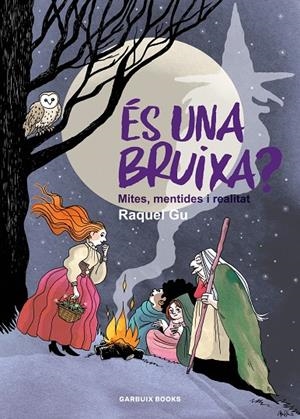 ÉS UNA BRUIXA? | 9788419393586 | GARCIA ULLDEMOLINS, RAQUEL | Galatea Llibres | Llibreria online de Reus, Tarragona | Comprar llibres en català i castellà online