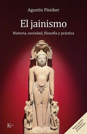 EL JAINISMO (NUEVA EDICIÓN REVISADA Y ACTUALIZADA) | 9788411213745 | PÁNIKER VILAPLANA, AGUSTÍN | Galatea Llibres | Llibreria online de Reus, Tarragona | Comprar llibres en català i castellà online