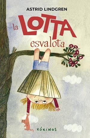 LA LOTTA ESVALOTA | 9791387686017 | ASTRID LINDGREN | Galatea Llibres | Llibreria online de Reus, Tarragona | Comprar llibres en català i castellà online
