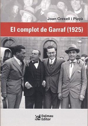 EL COMPLOT DE GARRAF 1925 | 9788423209132 | JOAN CREXELL | Galatea Llibres | Llibreria online de Reus, Tarragona | Comprar llibres en català i castellà online