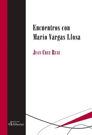 ENCUENTROS CON MARIO VARGAS LLOSA | 9788417252007 | JUAN CRUZ RUIZ | Galatea Llibres | Librería online de Reus, Tarragona | Comprar libros en catalán y castellano online