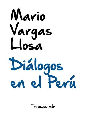 DIALOGOS EN EL PERU | 9788417252120 | MARIO VARGAS LLOSA | Galatea Llibres | Librería online de Reus, Tarragona | Comprar libros en catalán y castellano online