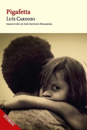 PIGAFETTA | 9788418994517 | LUIS CARDOSO DE NORONHA | Galatea Llibres | Llibreria online de Reus, Tarragona | Comprar llibres en català i castellà online