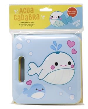 ACUACADABRA. BALLENA AZUL | 9788408297031 | YOYO | Galatea Llibres | Llibreria online de Reus, Tarragona | Comprar llibres en català i castellà online