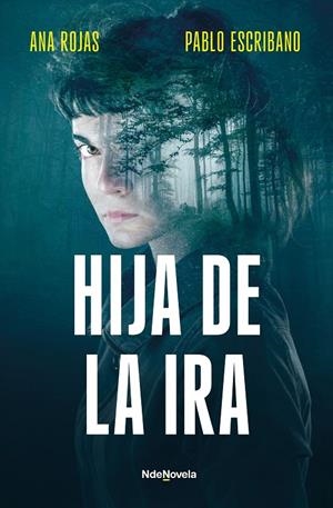 HIJA DE LA IRA | 9788410140240 | ESCRIBANO, PABLO/ROJAS, ANA | Galatea Llibres | Llibreria online de Reus, Tarragona | Comprar llibres en català i castellà online
