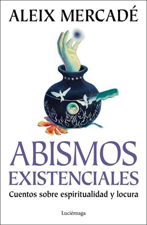 ABISMOS EXISTENCIALES | 9788419996947 | MERCADÉ, ALEIX | Galatea Llibres | Llibreria online de Reus, Tarragona | Comprar llibres en català i castellà online