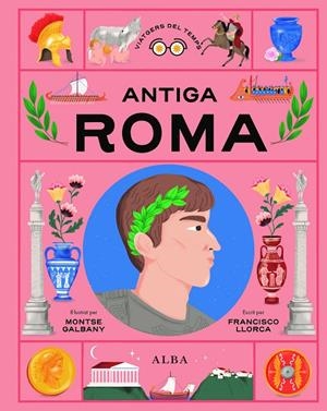 ANTIGA ROMA | 9788411781725 | LLORCA, FRANCISCO | Galatea Llibres | Llibreria online de Reus, Tarragona | Comprar llibres en català i castellà online