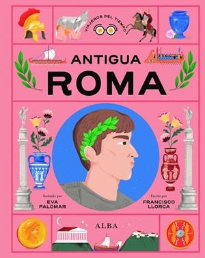 ANTIGUA ROMA | 9788411781701 | LLORCA, FRANCISCO | Galatea Llibres | Llibreria online de Reus, Tarragona | Comprar llibres en català i castellà online