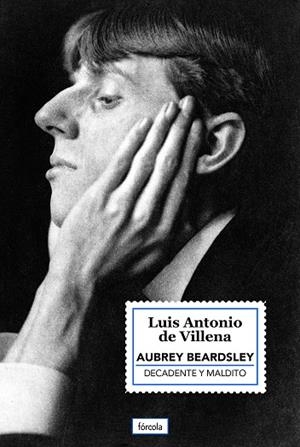 AUBREY BEARDSLEY | 9788419969286 | VILLENA, LUIS ANTONIO DE/BEARDSLEY, AUBREY | Galatea Llibres | Llibreria online de Reus, Tarragona | Comprar llibres en català i castellà online