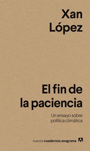 EL FIN DE LA PACIENCIA | 9788433946614 | LÓPEZ, XAN | Galatea Llibres | Llibreria online de Reus, Tarragona | Comprar llibres en català i castellà online