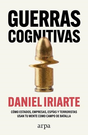 GUERRAS COGNITIVAS | 9788410313859 | IRIARTE, DANIEL | Galatea Llibres | Llibreria online de Reus, Tarragona | Comprar llibres en català i castellà online
