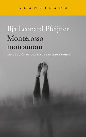 MONTEROSSO MON AMOUR | 9788419958587 | PFEIJFFER, ILJA LEONARD | Galatea Llibres | Llibreria online de Reus, Tarragona | Comprar llibres en català i castellà online