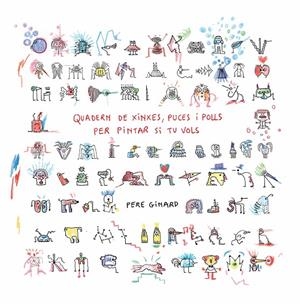 QUADERN DE XINXES, PUCES I POLLS PER PINTAR SI TU VOLS | 9788412970036 | GINARD, PERE | Galatea Llibres | Librería online de Reus, Tarragona | Comprar libros en catalán y castellano online