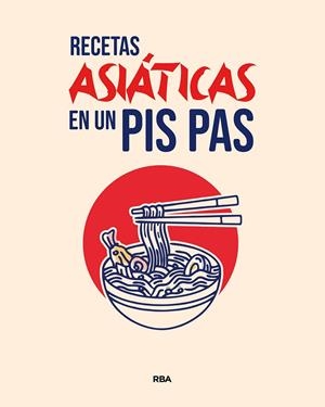 RECETAS ASIÁTICAS EN UN PIS PAS | 9788411325660 | VV.AA. | Galatea Llibres | Llibreria online de Reus, Tarragona | Comprar llibres en català i castellà online