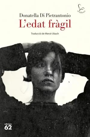 L'EDAT FRÀGIL | 9788429782592 | PIETRANTONIO, DONATELLA DI | Galatea Llibres | Llibreria online de Reus, Tarragona | Comprar llibres en català i castellà online
