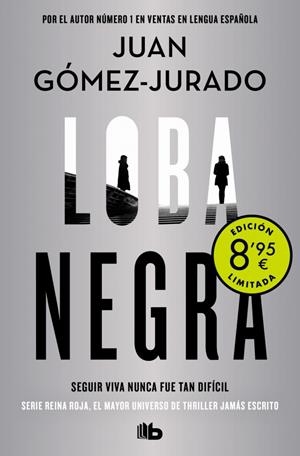 LOBA NEGRA (EDICIÓN LIMITADA · VERANO) (ANTONIA SCOTT 2) | 9788413146645 | GÓMEZ-JURADO, JUAN | Galatea Llibres | Llibreria online de Reus, Tarragona | Comprar llibres en català i castellà online