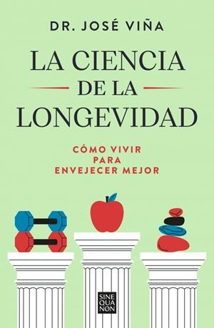 LA CIENCIA DE LA LONGEVIDAD | 9788466681698 | VIÑA, JOSÉ | Galatea Llibres | Librería online de Reus, Tarragona | Comprar libros en catalán y castellano online
