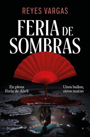FERIA DE SOMBRAS | 9788410274372 | VARGAS, REYES | Galatea Llibres | Llibreria online de Reus, Tarragona | Comprar llibres en català i castellà online