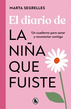 EL DIARIO DE LA NIÑA QUE FUISTE | 9788402430250 | SEGRELLES, MARTA | Galatea Llibres | Llibreria online de Reus, Tarragona | Comprar llibres en català i castellà online