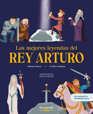 LAS MEJORES LEYENDAS DEL REY ARTURO | 9788413615387 | CAVALLONE, MARIA CECILIA | Galatea Llibres | Llibreria online de Reus, Tarragona | Comprar llibres en català i castellà online