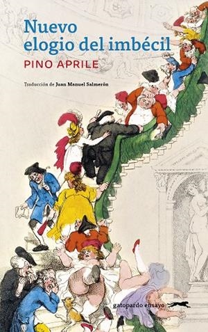 NUEVO ELOGIO DEL IMBÉCIL | 9788412967692 | APRILE, PINO | Galatea Llibres | Llibreria online de Reus, Tarragona | Comprar llibres en català i castellà online