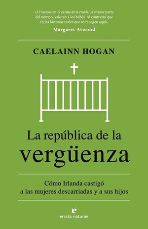 LA REPÚBLICA DE LA VERGÜENZA | 9788419158932 | HOGAN, CAELAINN | Galatea Llibres | Llibreria online de Reus, Tarragona | Comprar llibres en català i castellà online