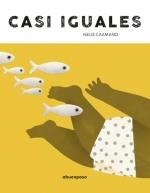 CASI IGUALES | 9788410016330 | CAAMAÑO, ALEJANDRO | Galatea Llibres | Llibreria online de Reus, Tarragona | Comprar llibres en català i castellà online