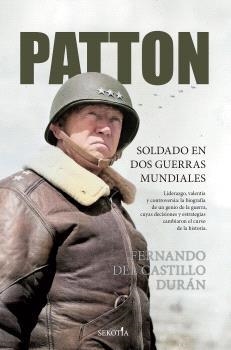 PATTON | 9788419979827 | CASTILLO DURÁN, FERNANDO DEL | Galatea Llibres | Librería online de Reus, Tarragona | Comprar libros en catalán y castellano online